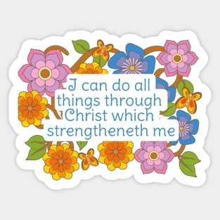 I can do all things though Christ Sticker